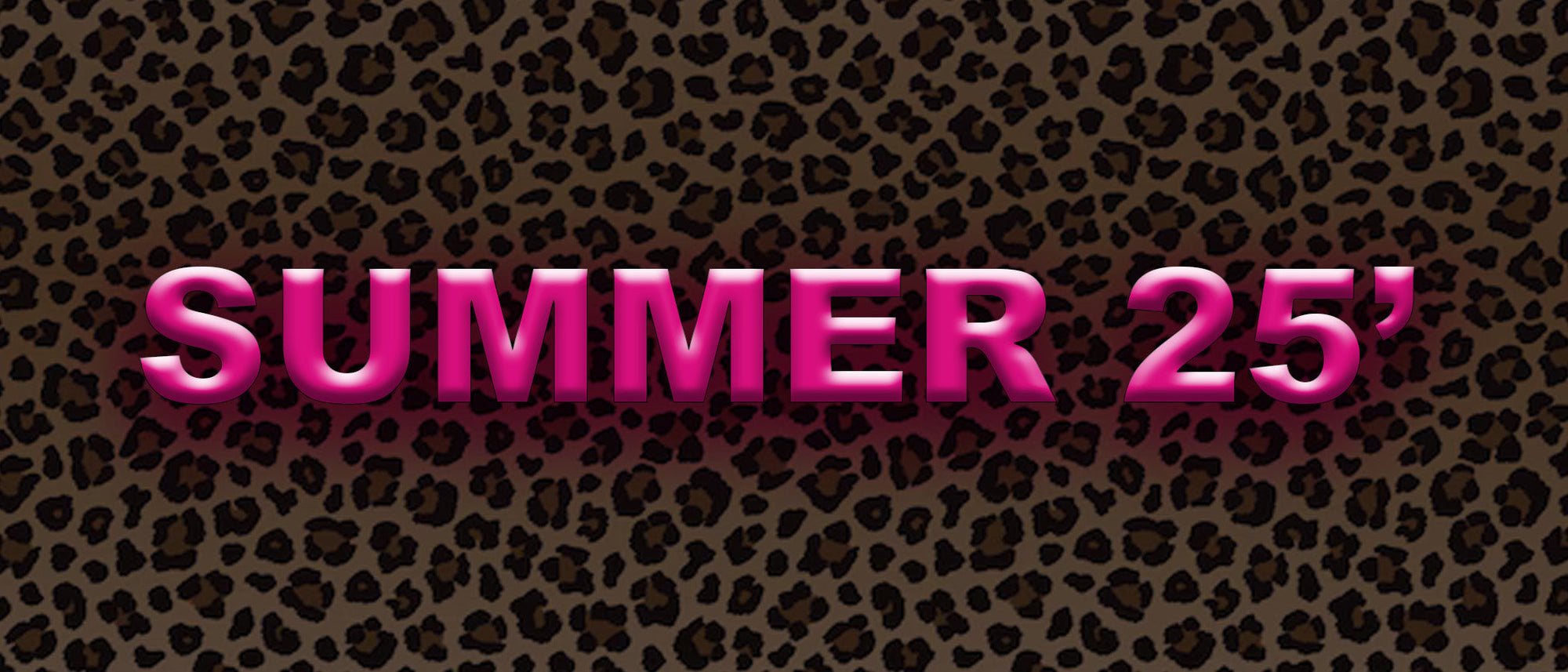 SUMMER 25'